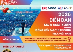 Diễn đàn M&A mùa xuân 2026: Đồng kiến tạo thị trường M&A Việt Nam