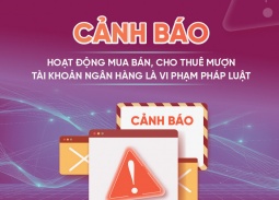 Cảnh báo tình trạng mua bán, cho thuê tài khoản ngân hàng