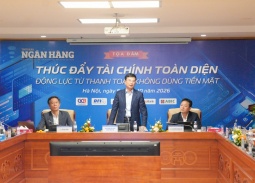 Thanh toán không dùng tiền mặt là động lực thúc đẩy tài chính toàn diện