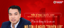 Tiến sĩ Mạc Quốc Anh: Báo chí không chỉ là cầu nối, mà còn là người “truyền lửa”