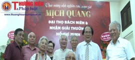 Nhà Nghiên cứu, soạn giả Mịch Quang - 100 năm: một cuộc đời, một sự nghiệp