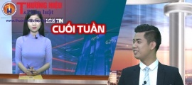 Bản tin cuối tuần (Số 11) - Khởi tố giám đốc gây tai nạn rồi tát CSGT