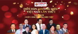 Diễn đàn Thương hiệu Việt Nam lần thứ I: Chắp cánh Thương hiệu Việt