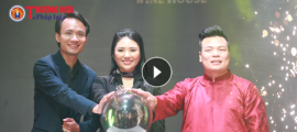 Thăng Long Wine House tổ chức lễ ra mắt thương hiệu hoành tráng và đẳng cấp tại Hà Nội