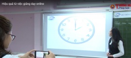 Hiệu quả từ phương pháp giảng dạy online để ứng phó dịch covid - 19