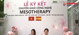 Le Spa ký kết chuyển giao giải pháp làm đẹp từ Tây Ban Nha