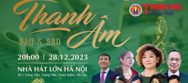 Hà Nội: Thanh âm - Sao và Sao lần thứ 2 diễn ra vào ngày 28/12