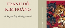 Tranh đỏ Kim Hoàng– Nỗ lực phục dựng một dòng tranh cổ 
