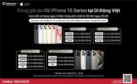 Di Động Việt tiếp tục nhận đặt hàng iPhone 15 series 