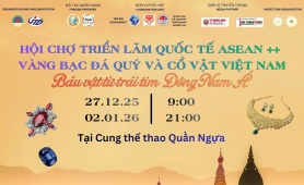 Vàng, bạc, đá quý và cổ vật sẽ “kể” câu chuyện gì tại ASEAN++ 2025?