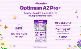 Vinamilk ra mắt Optimum A2 Pro+: Siêu sữa uống dinh dưỡng với lợi ích cộng hưởng vượt trội từ đạm quý A2-6HMO-MfGM&DHA