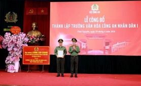 Thành lập Trường Văn hóa Công an nhân dân I tại Thái Nguyên