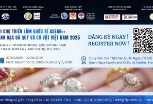 Tinh hoa vàng bạc, đá quý và cổ vật hội tụ tại Hội chợ Quốc tế ASEAN++ Việt Nam 2025