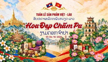Sắp diễn ra Tuần lễ sản phẩm Việt Nam - Lào 2026