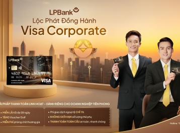 Gỡ khó nguồn vốn – Tối ưu chi phí: LPBank đồng hành cùng doanh nghiệp bứt phá