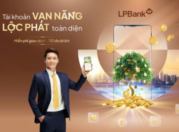 Tài khoản Vạn Năng – Lộc Phát toàn diện: Lời giải tiết kiệm chi phí cho doanh nghiệp giữa áp lực thị trường