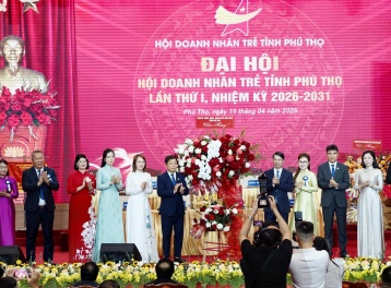 Đại hội Hội Doanh nhân trẻ tỉnh Phú Thọ lần thứ I, nhiệm kỳ 2026 – 2031 với chủ đề “Hội nhập - Vươn mình - Phát triển”