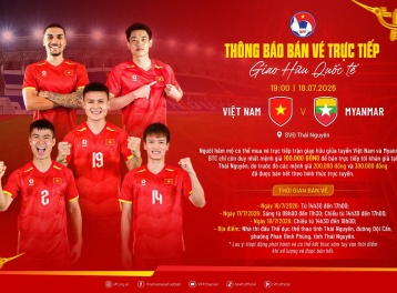 Từ 16/7, Thái Nguyên mở bán vé trận giao hữu Việt Nam - Myanmar