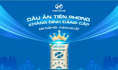 Xi măng Xuân Thành PCB40 cao cấp: Dấu ấn tiên phong, khẳng định đẳng cấp