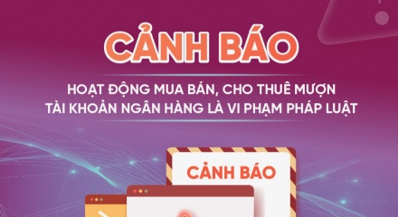 Cảnh báo tình trạng mua bán, cho thuê tài khoản ngân hàng