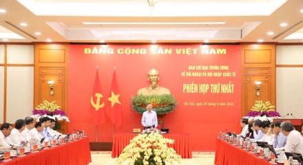 Ban Chỉ đạo Trung ương về đối ngoại và hội nhập quốc tế: Rõ trách nhiệm, chặt cơ chế phối hợp