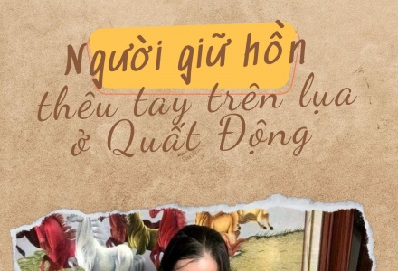 Người giữ hồn thêu tay trên lụa ở Quất Động