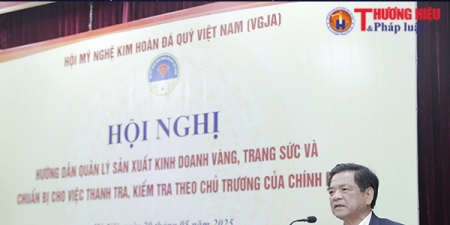  Hội VGJA tổ chức Hội nghị hướng dẫn quản lý sản xuất, kinh doanh vàng và trang sức
