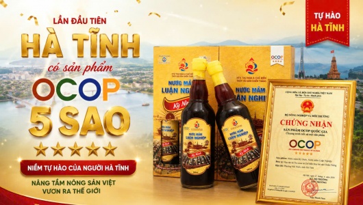 Lần đầu tiên Hà Tĩnh có sản phẩm đạt OCOP 5 sao cấp quốc gia