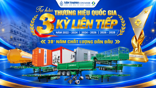 Tân Thanh Container: Hành trình 3 kỳ liên tiếp chinh phục Thương hiệu Quốc gia Việt Nam (2022 - 2028) 