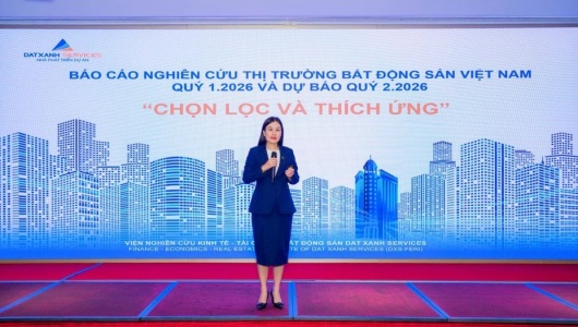 Thị trường BĐS quý 1/2026: Thanh khoản chững lại, bắt đầu giai đoạn chọn lọc
