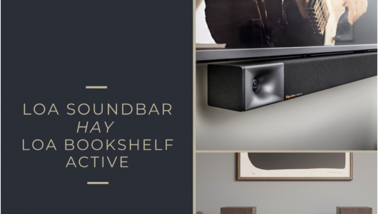 Loa soundbar và bookshelf active: Cuộc chiến giữa sự tiện lợi và cảm xúc âm nhạc