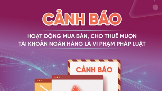 Cảnh báo tình trạng mua bán, cho thuê tài khoản ngân hàng