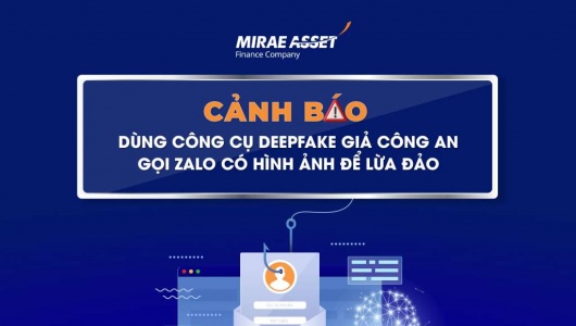 Cảnh báo thủ đoạn lừa đảo bằng cuộc gọi Video Deepfake