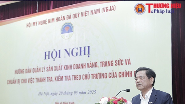  Hội VGJA tổ chức Hội nghị hướng dẫn quản lý sản xuất, kinh doanh vàng và trang sức